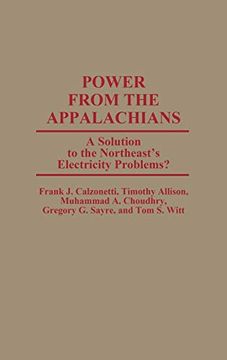 portada Power From the Appalachians: A Solution to the Northeast's Electricity Problems? (Contributions in Economics & Economic History) 