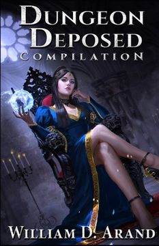 portada Dungeon Deposed: Compilation: Dark Lord's Landing (Books 1-3) (en Inglés)
