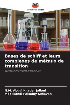 portada Bases de schiff et leurs complexes de métaux de transition (in French)