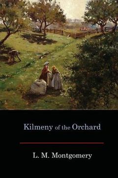 portada Kilmeny of the Orchard (in English)