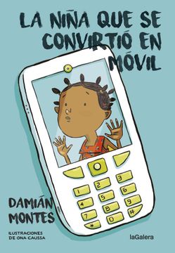 portada La Niña que se Convirtio en Movil (in Spanish)