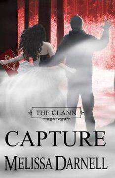 portada The Clann Series, Book #4: Capture (in English)