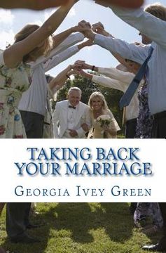 portada taking back your marriage (en Inglés)