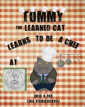 portada Tommy the Learned Cat Learns to be a Chef (in English)