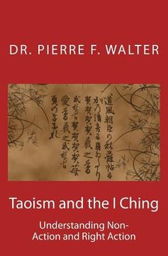 portada Taoism and the I Ching: Understanding Non-Action and Right Action (in English)