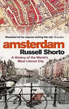 portada Amsterdam: A History of the World's Most Liberal City (en Inglés)