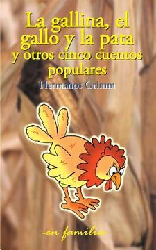 portada La gallina, el gallo y la pata y otros cinco cuentos populares