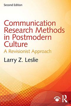 portada Communication Research Methods in Postmodern Culture: A Revisionist Approach (en Inglés)