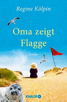 portada Oma Zeigt Flagge: Roman (en Alemán)