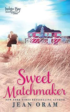 portada Sweet Matchmaker (Indigo bay Sweet Romance Series) (in English)