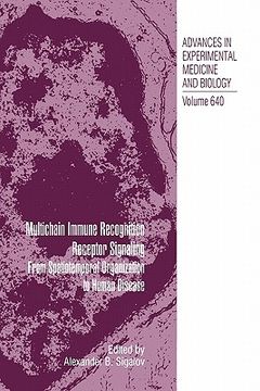 portada multichain immune recognition receptor signaling: from spatiotemporal organization to human disease (en Inglés)