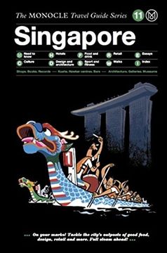 portada Singapore: The Monocle Travel Guide Series (in English)