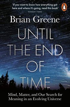 portada Until the end of Time: Mind, Matter, and our Search for Meaning in an Evolving Universe (in English)
