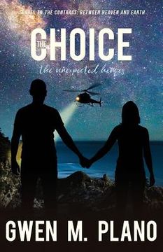 portada The Choice: the unexpected heroes (en Inglés)