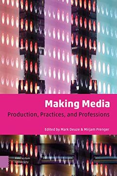 portada Making Media: Production, Practices, and Professions (en Inglés)