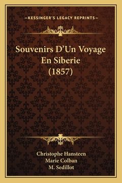 portada Souvenirs D'Un Voyage En Siberie (1857) (en Francés)