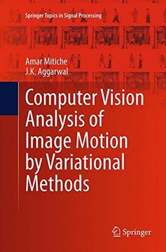 portada Computer Vision Analysis of Image Motion by Variational Methods (Springer Topics in Signal Processing)