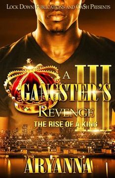 portada A Gangster's Revenge III: The Rise of a King (in English)