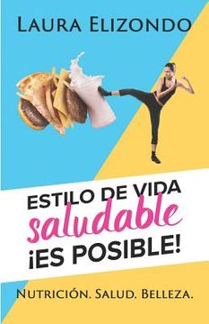 portada Estilo de Vida Saludable. Es Posible. (in Spanish)