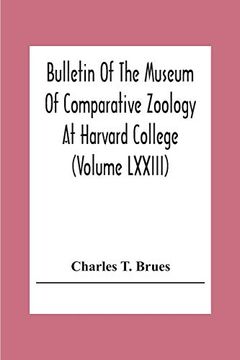 portada Bulletin of the Museum of Comparative Zoology at Harvard College (Volume Lxxiii); Classification of Insects a key to the Known Families of Insects and Other Terrestrial Arthropods 