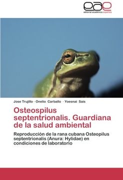 portada Osteospilus Septentrionalis. Guardiana de La Salud Ambiental
