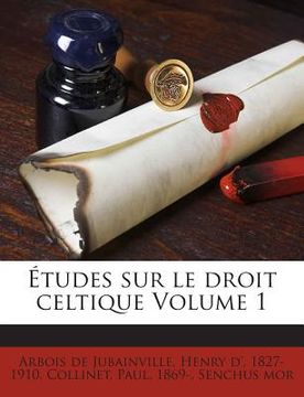 portada Études sur le droit celtique Volume 1 (en Francés)