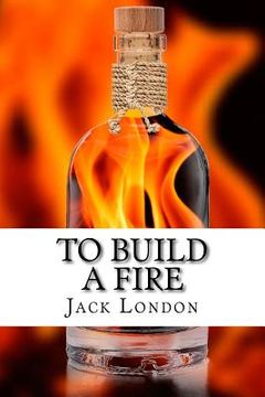 portada To Build a Fire: and other stories (en Inglés)