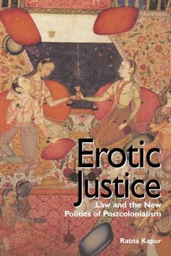 portada Erotic Justice: Law and the new Politics of Postcolonialism (in English)