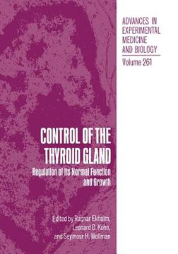 portada Control of the Thyroid Gland: Regulation of Its Normal Function and Growth