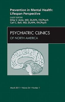 portada Prevention in Mental Health: Lifespan Perspective, an Issue of Psychiatric Clinics: Volume 34-1