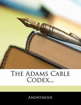 portada the adams cable codex... (en Inglés)