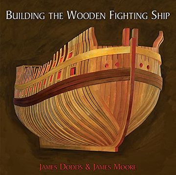 portada Building the Wooden Fighting Ship (en Inglés)