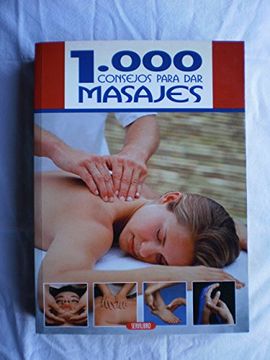 portada 1000 consejos para dar masajes