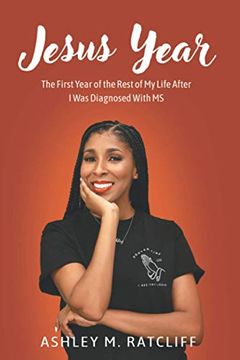 portada Jesus Year: The First Year of the Rest of my Life After i was Diagnosed With ms 