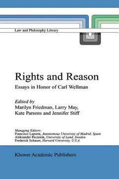 portada rights and reason: essays in honor of carl wellman (en Inglés)