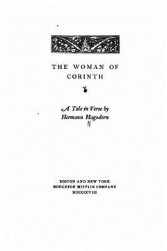 portada The Woman of Corinth, A Tale in Verse by Hermann Hagedorn (in English)
