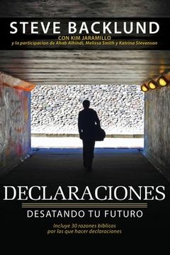 portada Declaraciones: Desatando tu Futuro (in Spanish)