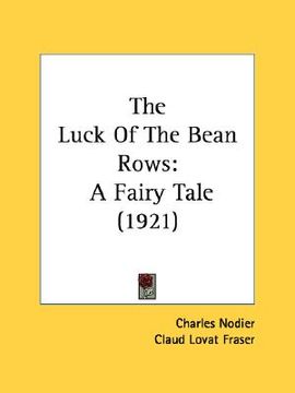 portada the luck of the bean rows: a fairy tale (1921)