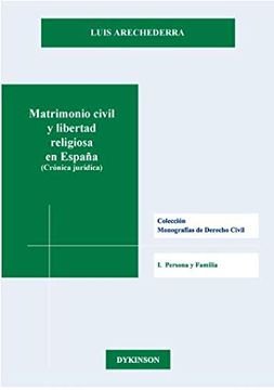 portada Matrimonio Civil y Libertad Religiosa en España (Crónica Jurídica)