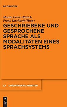 portada Geschriebene und Gesprochene Sprache als Modalitäten Eines Sprachsystems (en Alemán)