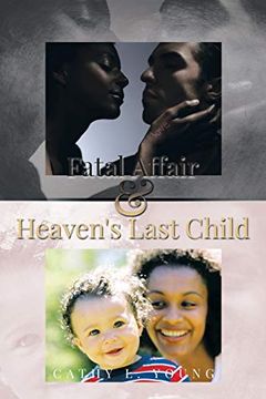 portada Fatal Affair & Heaven's Last Child (in English)