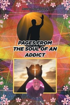 portada Pages from the Soul of an Addict (en Inglés)