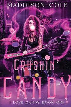 portada Crushin' Candy: Dark Comedy Why Choose MC Romance (en Inglés)