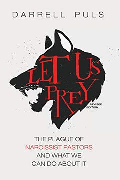portada Let us Prey, Revised Edition: The Plague of Narcissist Pastors and What we can do About it 