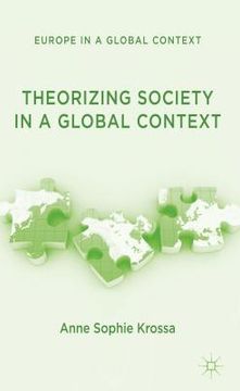 portada theorizing society in a global context