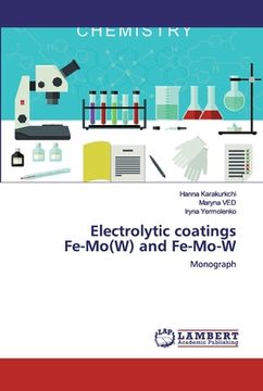 portada Electrolytic coatingsFe-Mo(W) and Fe-Mo-W (in English)