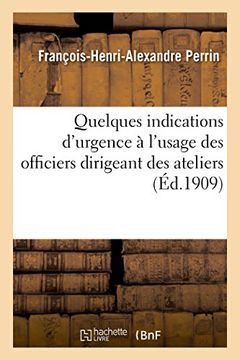 portada Quelques indications d'urgence à l'usage des officiers dirigeant des ateliers