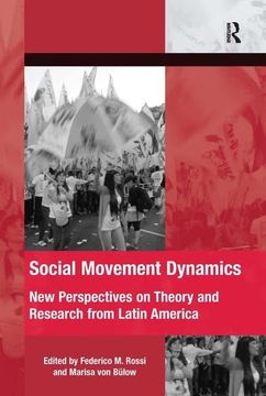 portada Social Movement Dynamics: New Perspectives on Theory and Research from Latin America (in English)
