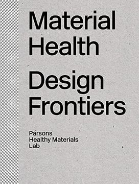portada Material Health: Design Frontiers (en Inglés)