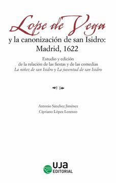 portada Lope de Vega y la Canonizacion de san Isidro: Madrid, 1622